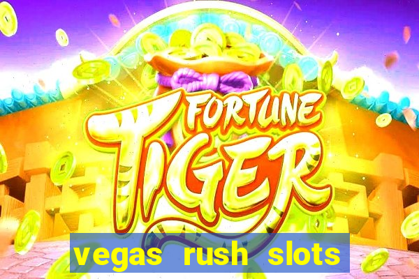 vegas rush slots casino gratis