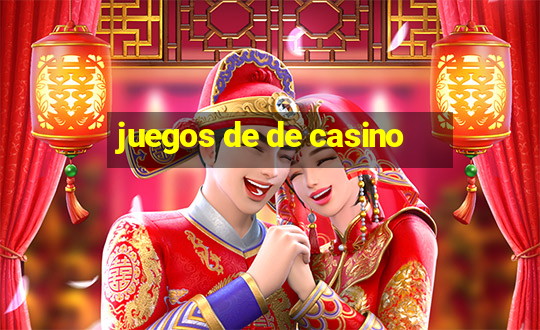 juegos de de casino