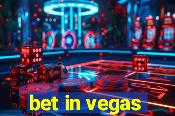 bet in vegas