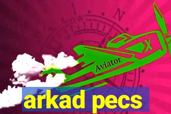 arkad pecs