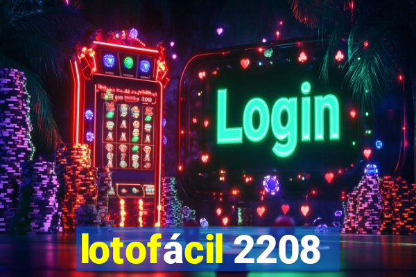 lotofácil 2208