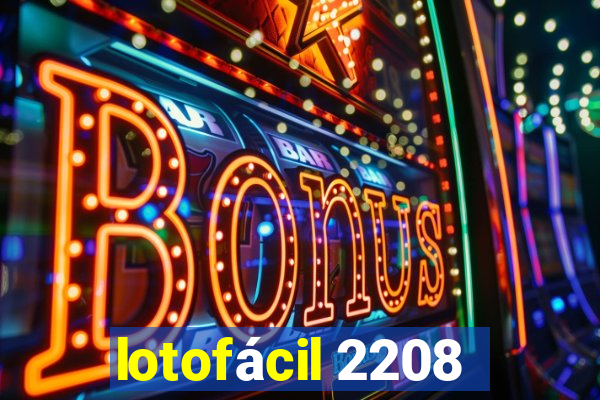 lotofácil 2208