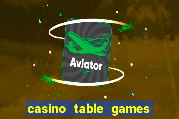 casino table games play online now