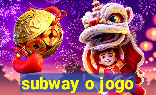 subway o jogo