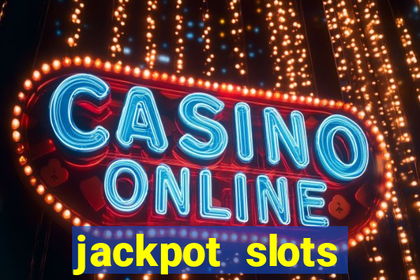 jackpot slots casino gratis