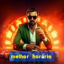 melhor horário para jogar fortune tiger de manha