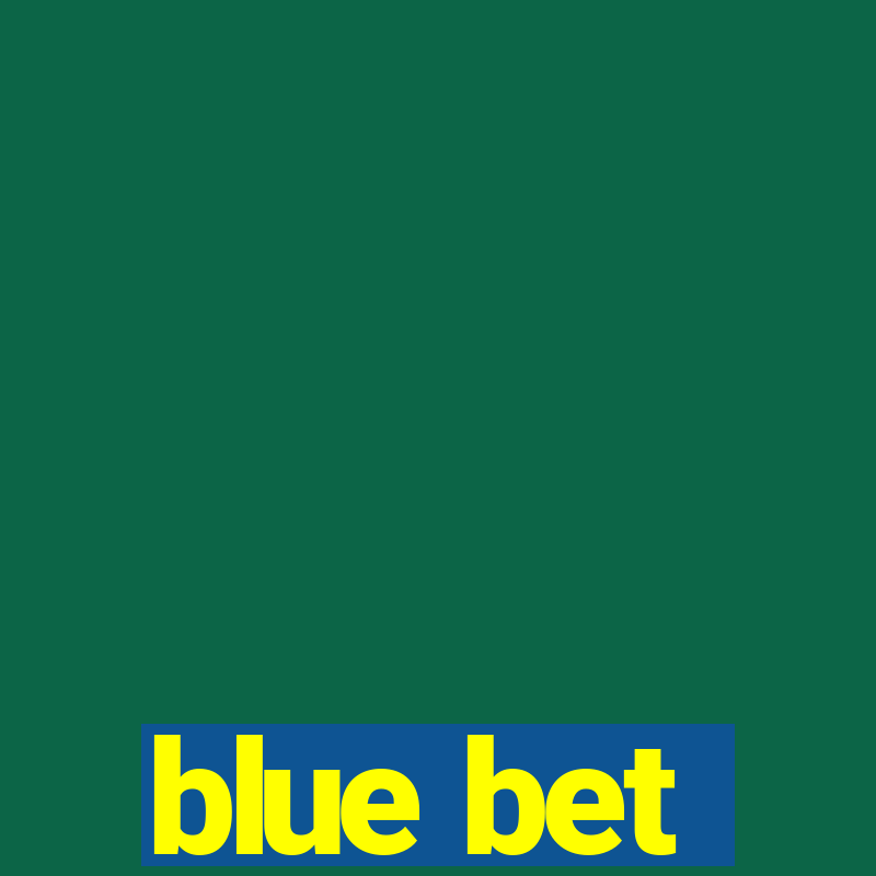 blue bet