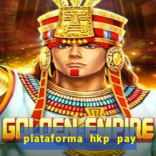 plataforma hkp pay jogos online