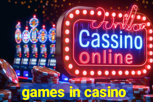 games in casino