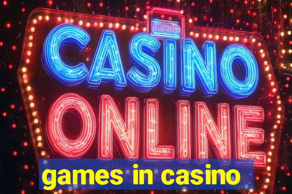 games in casino