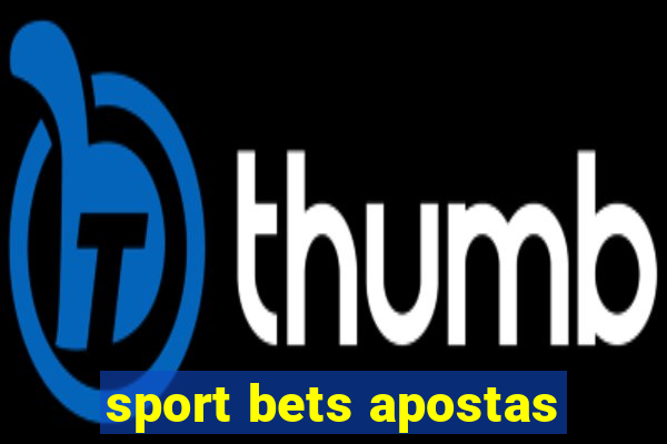 sport bets apostas