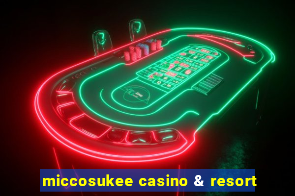 miccosukee casino & resort