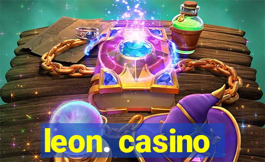 leon. casino