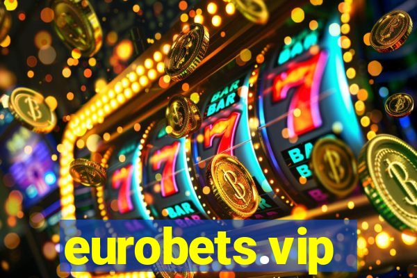 eurobets.vip