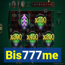 Bis777me