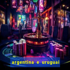 argentina e uruguai onde assistir