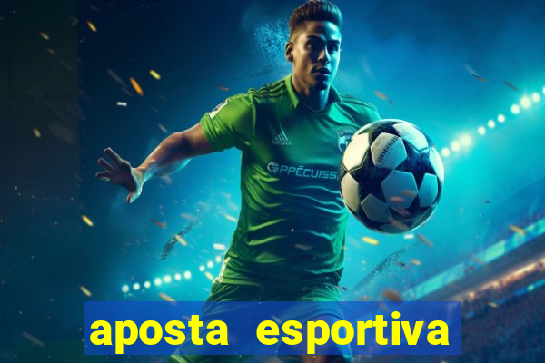 aposta esportiva online sportingbet