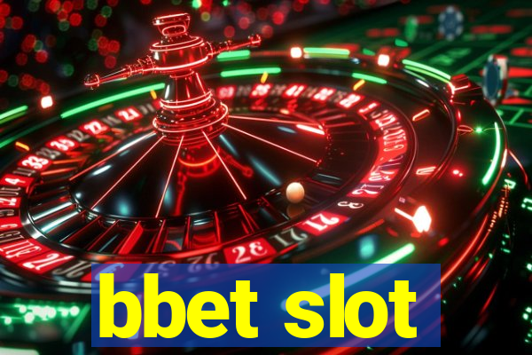 bbet slot