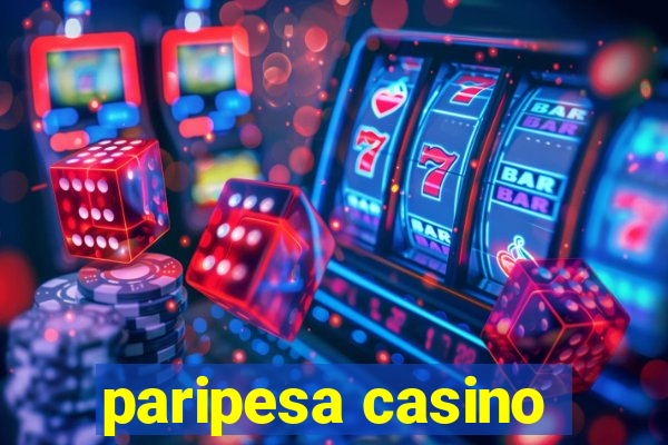 paripesa casino