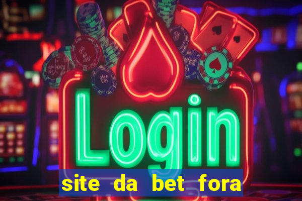 site da bet fora do ar