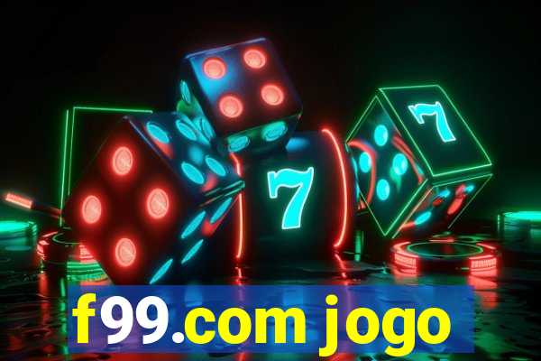 f99.com jogo