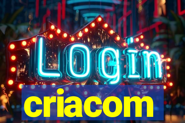 criacom