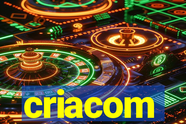 criacom