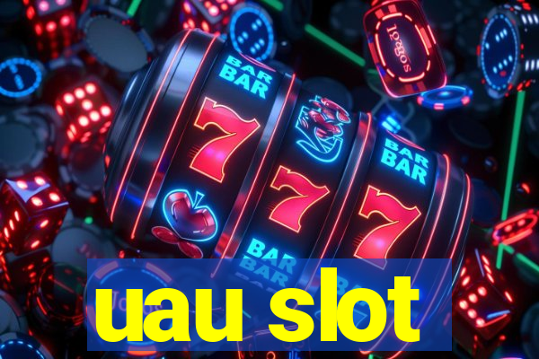 uau slot