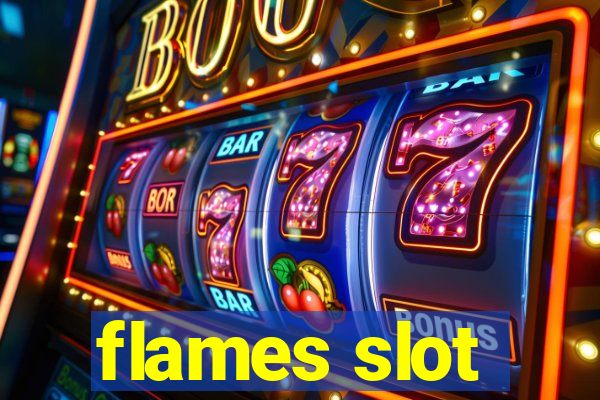 flames slot