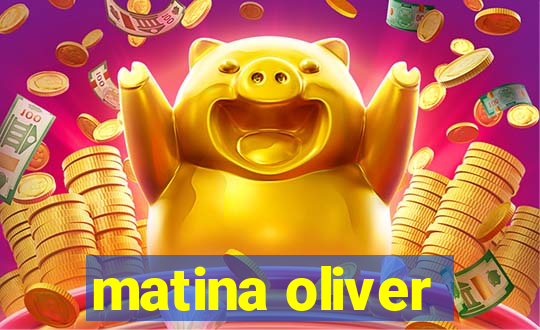 matina oliver