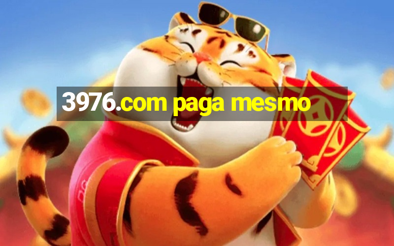 3976.com paga mesmo