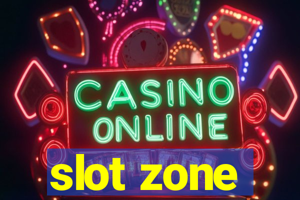 slot zone