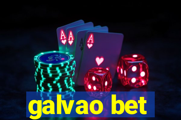 galvao bet