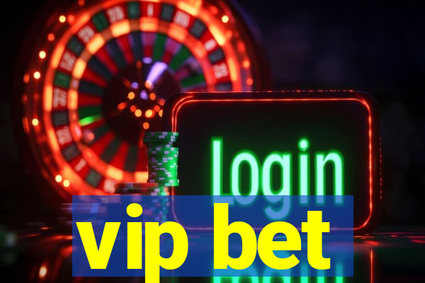 vip bet