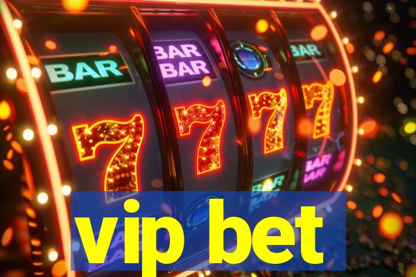 vip bet