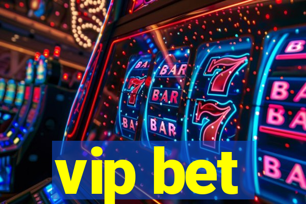 vip bet