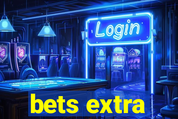 bets extra