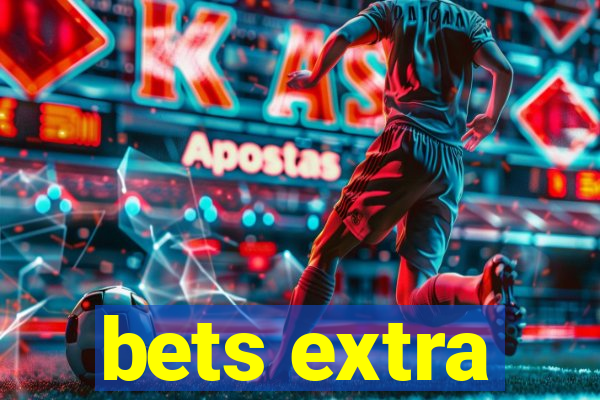 bets extra