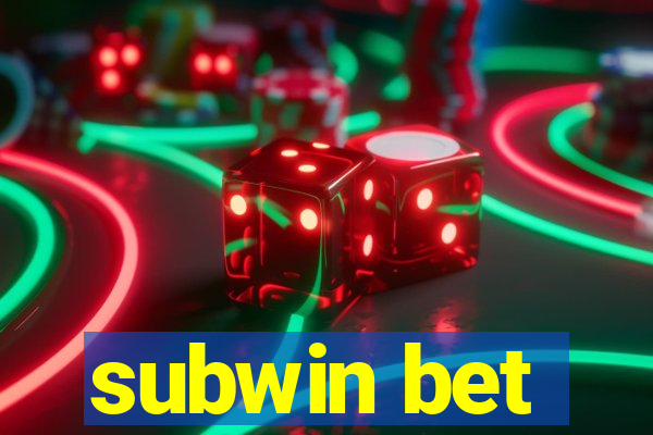 subwin bet