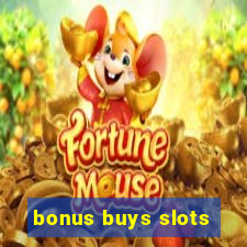 bonus buys slots