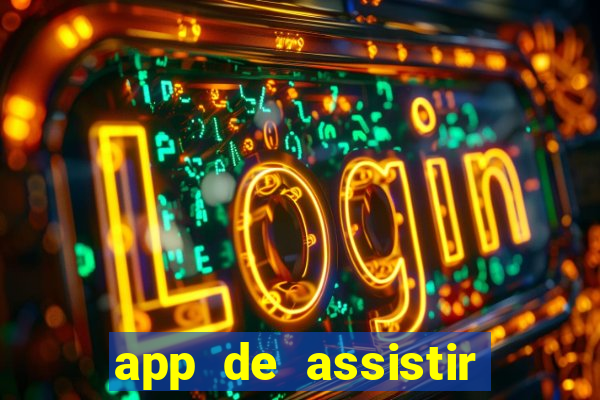 app de assistir jogo ao vivo gratis