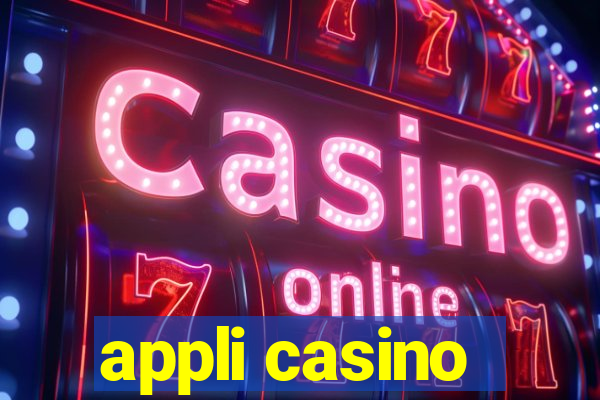 appli casino