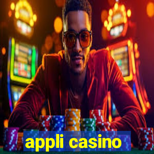 appli casino