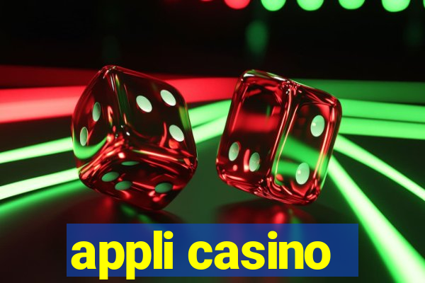 appli casino