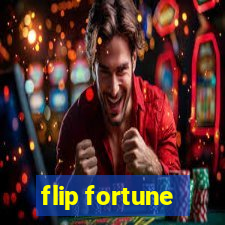 flip fortune