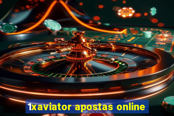 1xaviator apostas online