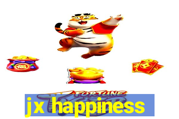 jx happiness