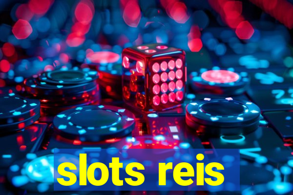 slots reis