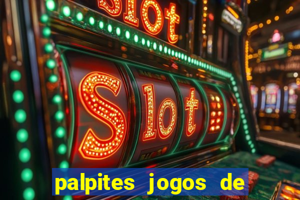 palpites jogos de quarta feira