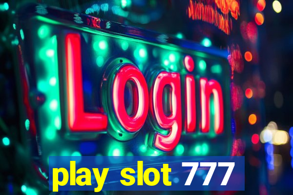 play slot 777